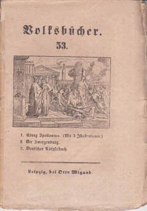 Die Zwergenburg. Deutsche Räthselbuch. Mit 3 Holzschnitten.