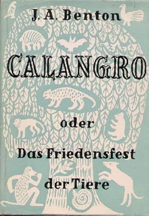 Seller image for Calangro oder Das Friedensfest der Tiere. Mit 13 Abbildungen nach alten Stichen auf Tafeln. for sale by Antiquariat Heinz Tessin