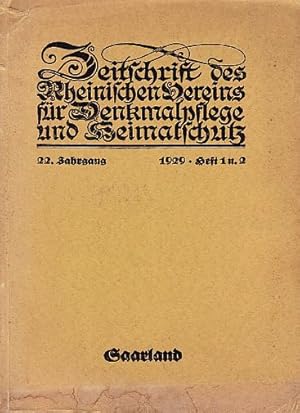 Zeitschrift des Rheinischen Vereins für Denkmalspflege und Heimatschutz. 22.Jahrgang, Heft 1 und ...