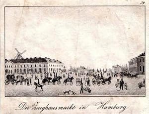 Der Zeughausmarkt in Hamburg. Lithographie von Peter Suhr.