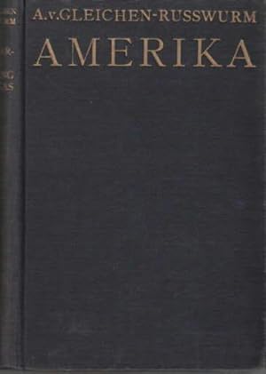 Bild des Verkufers fr Die Kulturentwicklung Amerikas. Der Aufstieg Nordamerikas. Die Entstehung Latein-Amerikas. Mit 3 farbigen Tafeln und ca. 200 Textabbildungen. zum Verkauf von Antiquariat Heinz Tessin