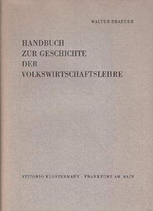 Handbuch zur Geschichte der Volkswirtschaftslehre. Ein bibliographisches Nachschlagewerk.