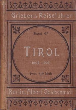 Tirol. Handbuch für Reisende. Neu bearbeitete 24. Auflage. Mit 9 Karten.