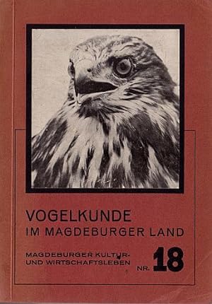 Vogelkunde im Magdeburger Land. Mit vielen Tafeln.
