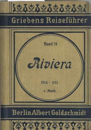 Imagen del vendedor de Die Riviera. Praktischer Reisefhrer. Elfte Auflage. Neu bearbeitet von Wilhelm Bieler. Mit 13 Karten. a la venta por Antiquariat Heinz Tessin