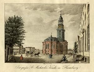 Die große St. Michaelis Kirche in Hamburg. Ankolorierte Lithographie bei Peter Suhr.