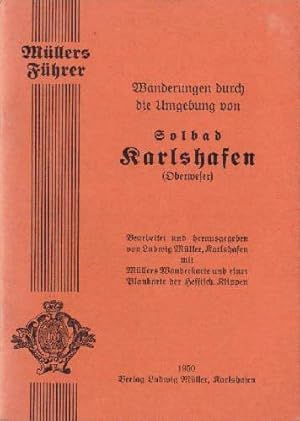 Imagen del vendedor de Fhrer fr Wanderungen durch die Umgebung von Solbad Karlshafen (Oberweser). Dritte verbesserte Auflage mit Mllers Wanderkarte und einer Plankarte der Hessisch. Klippen. a la venta por Antiquariat Heinz Tessin