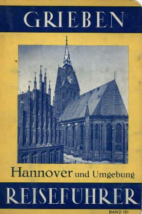 Hannover und Umgebung. 8. Auflage. Mit 4 Karten und 6 Abbildungen.
