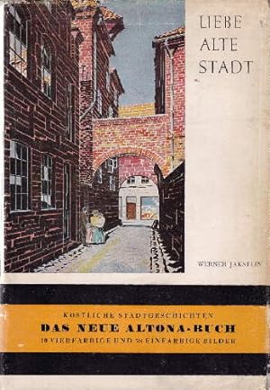 Bild des Verkufers fr Liebe alte Stadt. Mit 48 (38 farbigen) Bildern. zum Verkauf von Antiquariat Heinz Tessin