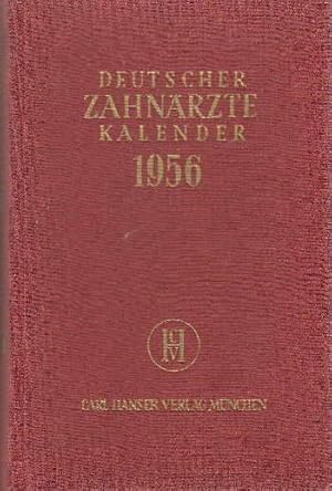 Deutscher Zahnärztekalender 1956. 15.Jahrgang. Mit 127 Textabbildungen.