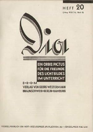 Ein Orbis Pictus für die Freunde des Lichtbildes im Unterricht. Heft 20 (Jahrgang 1935/36, Heft 4...