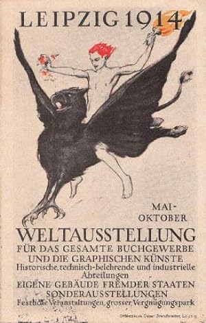 1914, Mai-Otober. Weltausstellung für das gesamte Buchgewerbe und die Graphischen Künste. Farbige...