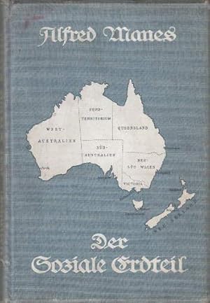 Der soziale Erdteil. Studienfahrt eines Nationalökonomen durch Australasien. 4. veränderte Auflag...