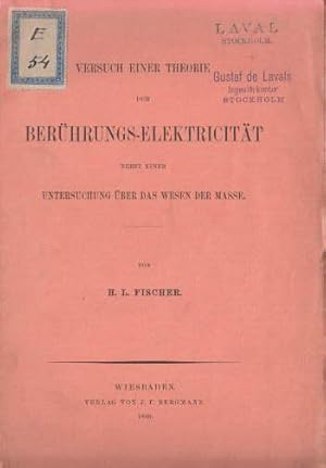 Imagen del vendedor de Versuch einer Theorie der Berhrungs - Elektricitt nebst einer Untersuchung ber das Wissen der Masse. a la venta por Antiquariat Heinz Tessin