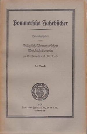 Herausgegeben vom Rügisch - Pommerschen Geschichtsverein zu Greifswald und Stralsund. 24.Band.