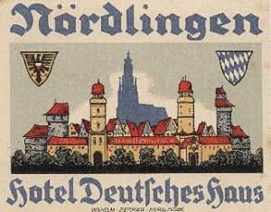 Seller image for Nrdlingen. Hotel Deutsches Haus. In vielen Farben gedruckt. Ungebraucht. Eine Ecke mit kleinem Knick. for sale by Antiquariat Heinz Tessin