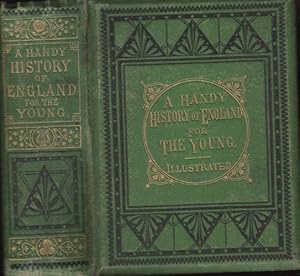 A Handy History of England for the Young. Mit mehr als 200 Holzstichillustrationen.