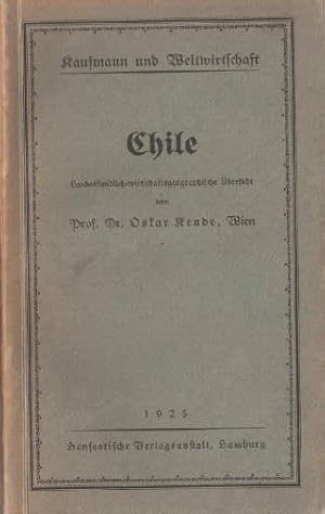 Bild des Verkufers fr Chile. Landeskundlich- wirtschaftsgeographische bersicht. Mit 2 Karten. zum Verkauf von Antiquariat Heinz Tessin