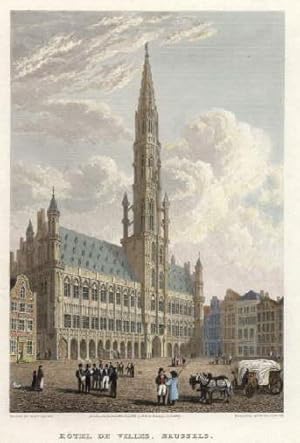 Rathaus (Hótel de Villes, Brussels). Kolorierter Stahlstich von W.Woolnoth nach Batty.