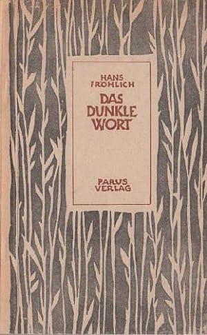 Imagen del vendedor de Das Dunkle Wort. Vier Erzhlungen. a la venta por Antiquariat Heinz Tessin