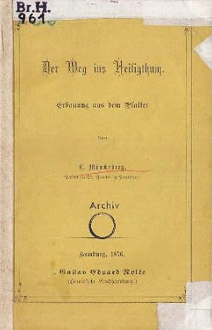 Bild des Verkufers fr Der Weg ins Heiligthum. Erbauung aus dem Psalter. zum Verkauf von Antiquariat Heinz Tessin