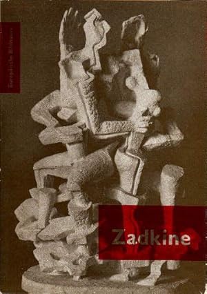 Imagen del vendedor de Zadkine. Mit vielen Abbildungen auf Tafeln. a la venta por Antiquariat Heinz Tessin