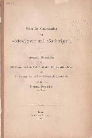 Imagen del vendedor de Ueber die Condensation von Acetessigester und Naphtylamin. Inaugural-Dissertation. a la venta por Antiquariat Heinz Tessin
