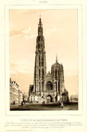 Tour de la Cathédrale d`Anvers. Getönte Lithographie von P.Degobert.