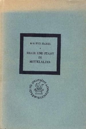 Imagen del vendedor de Reich und Staat im Mittelalter. a la venta por Antiquariat Heinz Tessin