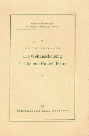 Bild des Verkufers fr Gustav Hoffmann - Die Weltanschauung bei Johann Hinrich Fehrs. zum Verkauf von Antiquariat Heinz Tessin