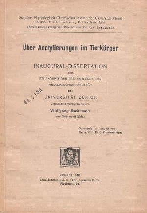 Bild des Verkufers fr ber Acetylierung im Tierkrper. Inaugural-Dissertation. zum Verkauf von Antiquariat Heinz Tessin