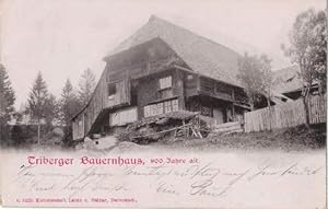 Bauernhaus, 900 Jahre alt. Ansichtskarte in Lichtdruck. Abgestempelt Triberg 24.05.03.