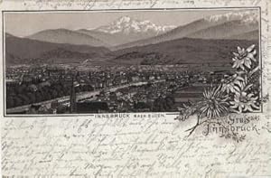 Gruss aus Innsbruck (Innsbruck nach Süden). Ansichtskarte in Photolithographie. Abgestempelt Inns...