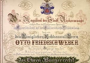 Original-Urkunde zum Ehrenbürger-Recht für Otto Friedrich Weber. Kalligraphische, teils farbige O...