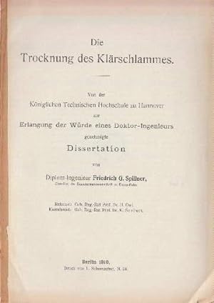 Bild des Verkufers fr Die Trocknung des Klrschlamms. Dissertation. zum Verkauf von Antiquariat Heinz Tessin