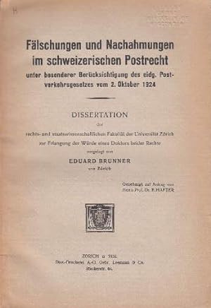 Fälschungen und Nachahmungen im schweizerischen Postrecht unter besonderer Berücksichtigung des e...