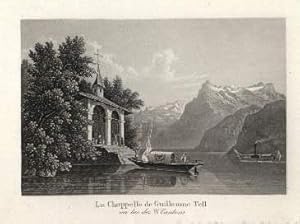 Tells Kapelle (La Chapelle de Guillaume Tell au lac des IV Cantons). Aquatinta-Kupferstich im Ver...