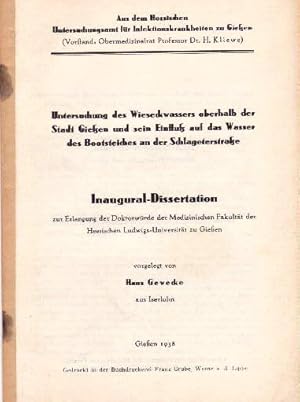 Untersuchung des Wieseckwassers oberhalb der Stadt Gießen und sein Einfluß auf das Wasser des Boo...
