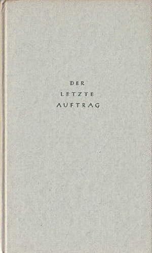 Seller image for Der letzte Auftrag. Novelle. for sale by Antiquariat Heinz Tessin