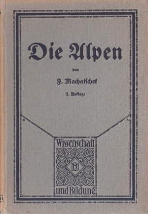 Imagen del vendedor de Die Alpen. 2.Auflage. Mit 26 Abbildungen im Text und auf Tafeln. a la venta por Antiquariat Heinz Tessin