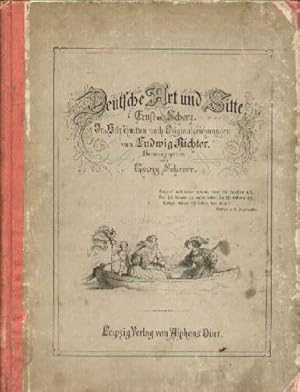 Deutsche Art und Sitte. Ernst und Scherz. In Holzschnitten und Originalzeichnungen von Ludwig Ric...