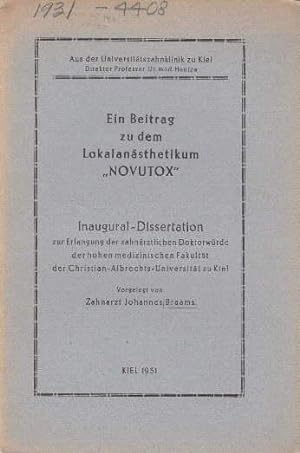 Ein Beitrag zu dem Lokalanästhetikum "NOVUTOX". Inaugural-Dissertation.