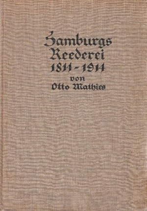 Bild des Verkufers fr Hamburgs Reederei 1814-1914. Mit vielen Abbildungen auf Tafeln und im Text. zum Verkauf von Antiquariat Heinz Tessin