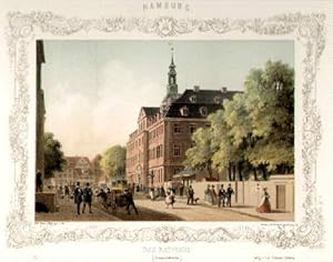 Das Rathaus (Admiralitätstrasse). Kolorierte Lithographie mit ornamentaler Bordüre von Wilhelm He...