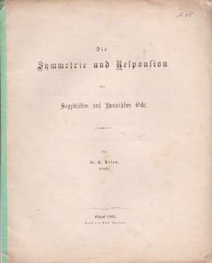 Bild des Verkufers fr Die Symmetrie und Responsion der Sapphischen und Horazischen Ode. zum Verkauf von Antiquariat Heinz Tessin