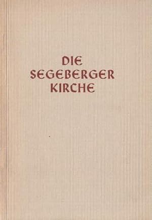 Seller image for Die Segeberger Kirche. Mit einigen Abbildungen. for sale by Antiquariat Heinz Tessin