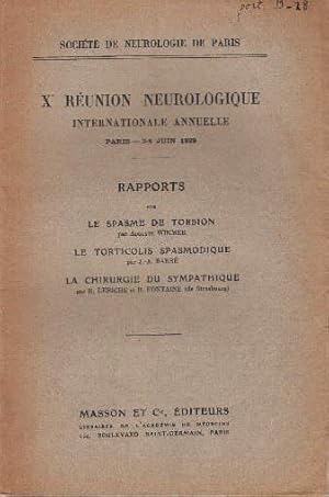 X. Réunion Neurologique. Internationale Annuelle, Paris 3.-6. Juin 1919.