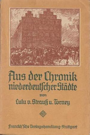 Aus der Chronik niederdeutscher Städte. 3.Auflage.