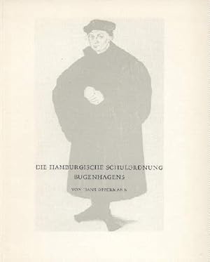 Seller image for Die Hamburger Schulordnung Bugenhagens. for sale by Antiquariat Heinz Tessin