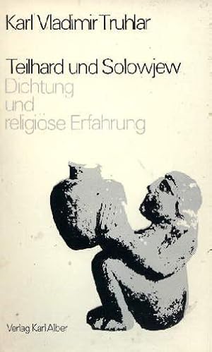Immagine del venditore per Teilhard und Solowjew. Dichtung und religise Erfahrung. venduto da Antiquariat Heinz Tessin